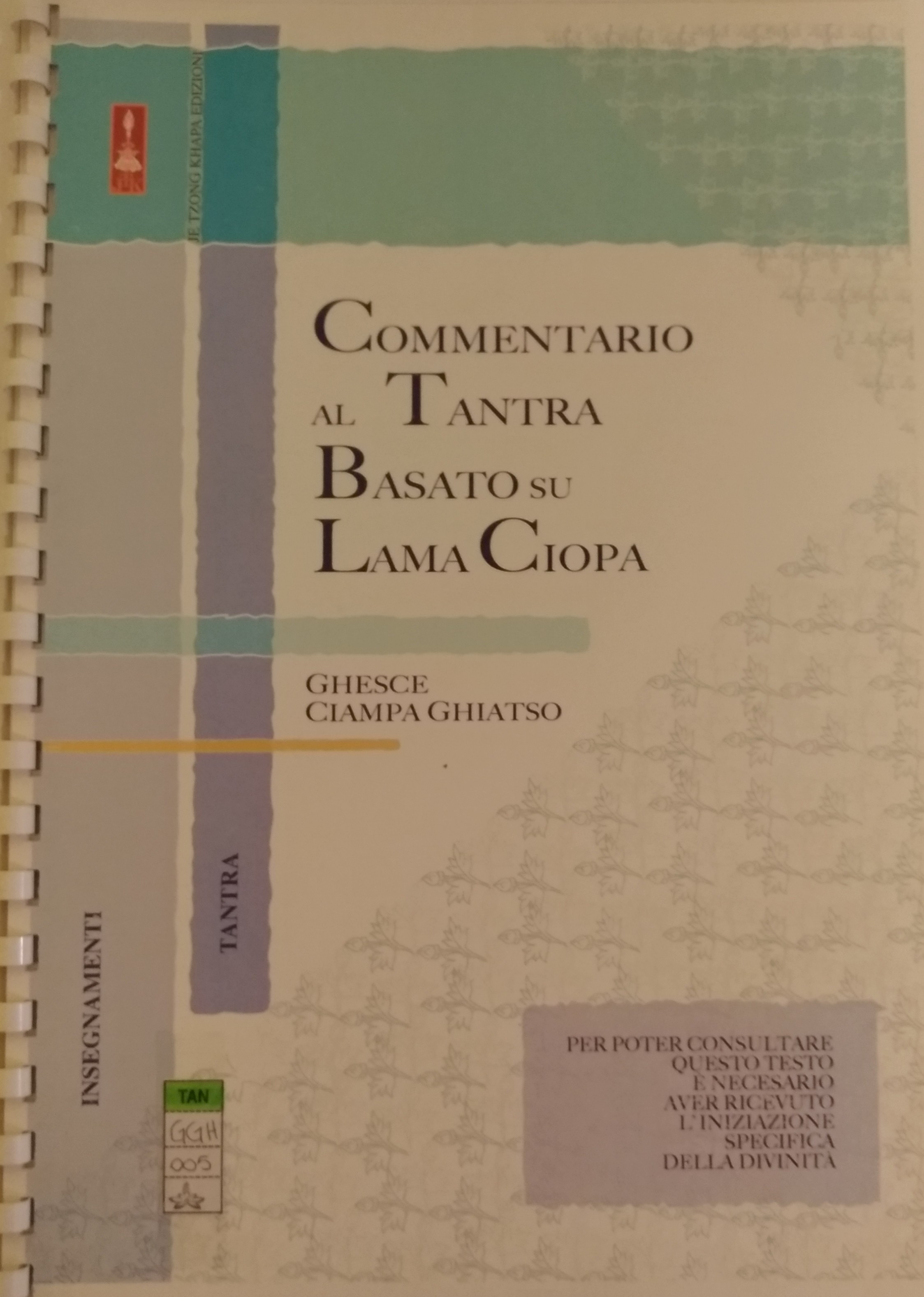 Commentario al Tantra basato su Lama Ciopa