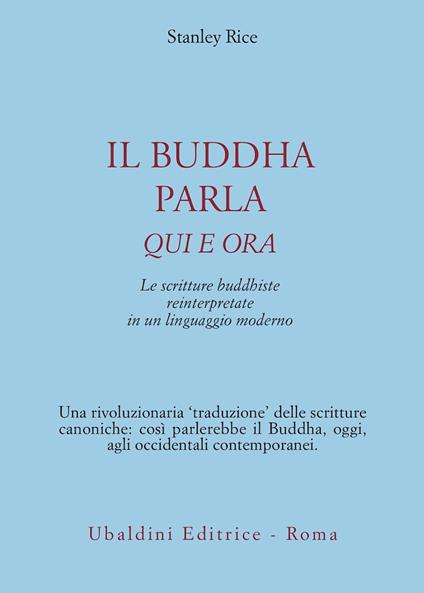 Il buddha parla qui e ora