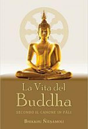 La vita del Buddha secondo il canone Pali