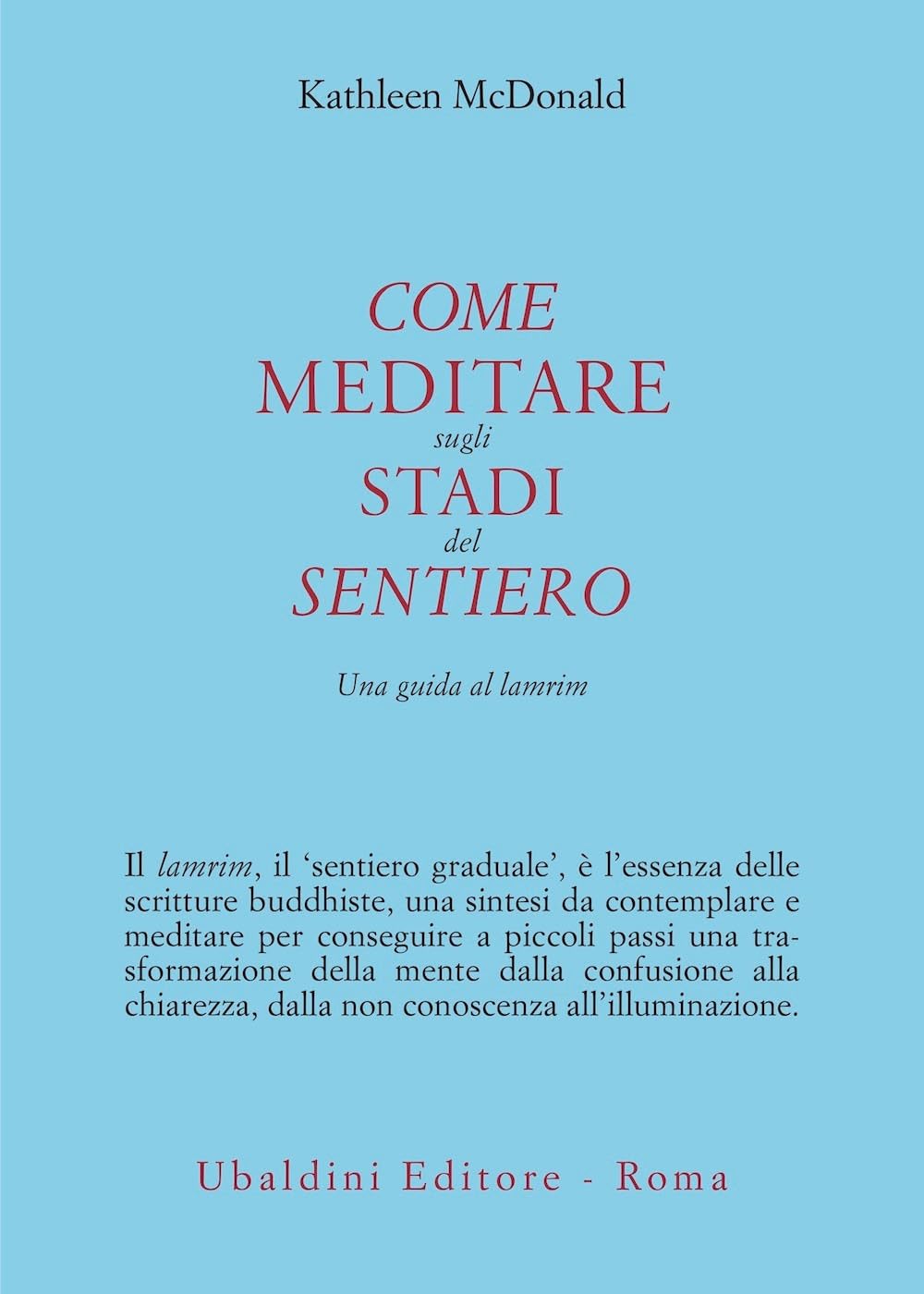 Come meditare sugli stadi del sentiero