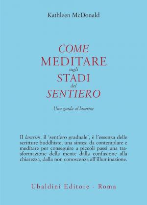 Come meditare sugli stadi del sentiero