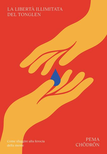 La libertà illimitata del tonglen